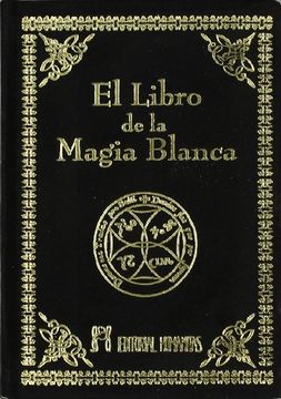 portada El Libro de la Magia Blanca (in Spanish)