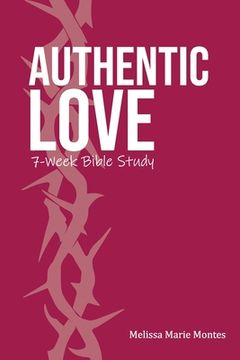 portada Authentic Love: A 7-Week Bible Study