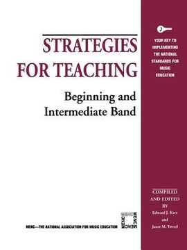 portada strategies for teaching beginning and intermediate band (en Inglés)
