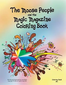 portada The Moose People And The Magic Magazine Coloring Book #1 (en Inglés)