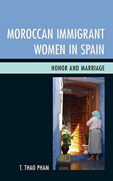 portada Moroccan Immigrant Women in Spain: Honor and Marriage (in English)