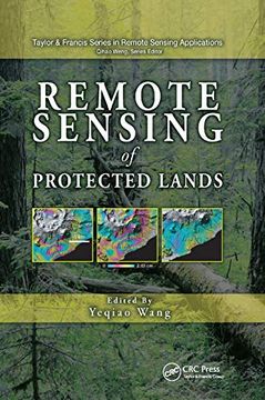 portada Remote Sensing of Protected Lands (Remote Sensing Applications Series) (en Inglés)