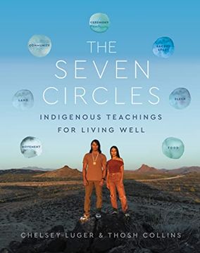 portada The Seven Circles: Indigenous Teachings for Living Well (en Inglés)