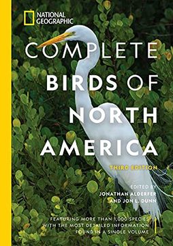 portada National Geographic Complete Birds of North America, 3rd Edition: Featuring More Than 1,000 Species With the Most Detailed Information Found in a Single Volume (en Inglés)