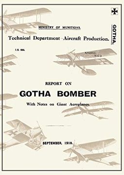 portada Report on the Gotha Bomber. With Notes on Giant Aeroplanes, September 1918Reports on German Aircraft 9 