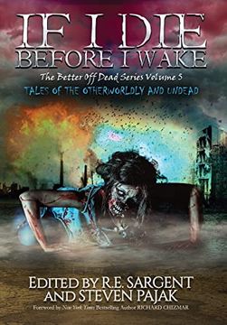 portada If i die Before i Wake: Tales of the Otherworldly and Undead (5) (The Better off Dead) (en Inglés)