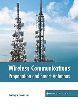 portada Wireless Communications: Propagation and Smart Antennas (en Inglés)
