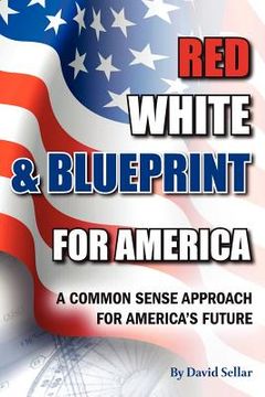 portada red, white, and blueprint for america (en Inglés)