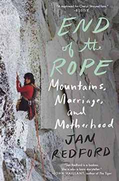 portada End of the Rope: Mountains, Marriage, and Motherhood (in English)