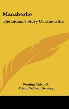 portada manabozho: the indian's story of hiawatha (in English)
