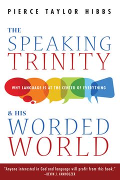 portada The Speaking Trinity and His Worded World (en Inglés)