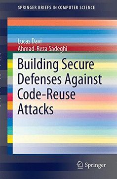 portada Building Secure Defenses Against Code-Reuse Attacks (Springerbriefs in Computer Science) (in English)