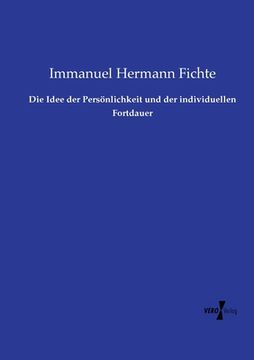 portada Die Idee der Persönlichkeit und der individuellen Fortdauer (in German)