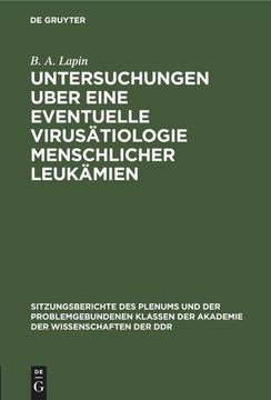 portada Untersuchungen Uber Eine Eventuelle Virusätiologie Menschlicher Leukämien (en Alemán)