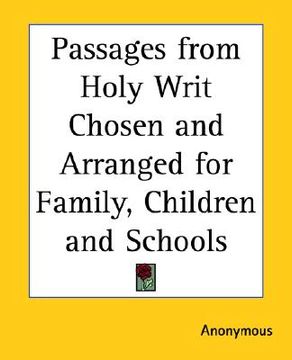 portada passages from holy writ chosen and arranged for family, children and schools