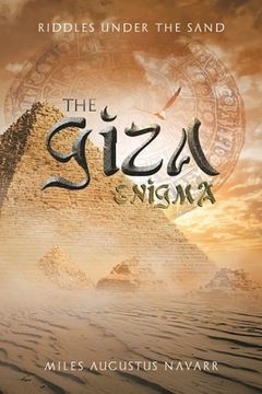 portada The Giza Enigma: Riddles Under the Sand (in English)