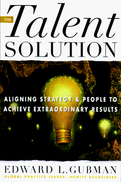 portada The Talent Solution: Aligning Strategy and People to Achieve Extraordinary Results (en Inglés)