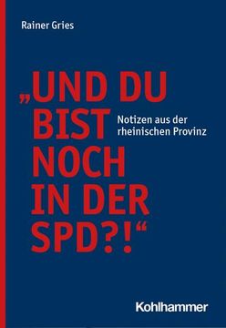 portada Und Du Bist Noch in Der Spd?!: Mehr Demokratie Wagen! - Eine Streitschrift (en Alemán)