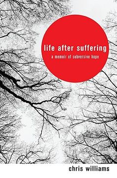 portada life after suffering: a memoir of subversive hope (en Inglés)