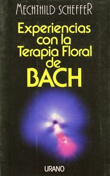 portada Experiencias con la Terapia Floral de Bach (in Spanish)