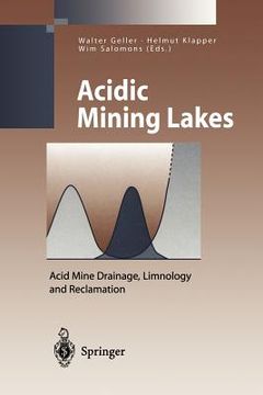 portada acidic mining lakes: acid mine drainage, limnology and reclamation (in English)