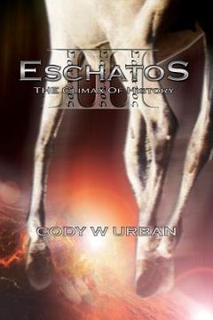 portada Eschatos: Book Three: The Climax of History