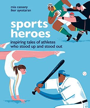 portada Sports Heroes: Inspiring Tales of Athletes who Stood up and out (in English)