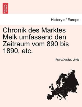 portada Chronik des Marktes Melk umfassend den Zeitraum vom 890 bis 1890, etc.