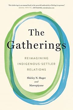 portada The Gatherings: Reimagining Indigenous-Settler Relations (in English)