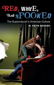 portada Red, White, and Spooked: The Supernatural in American Culture (en Inglés)