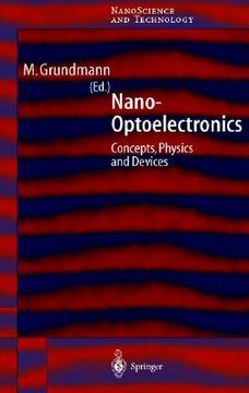 portada nano-optoelectronics: concepts, physics and devices (en Inglés)