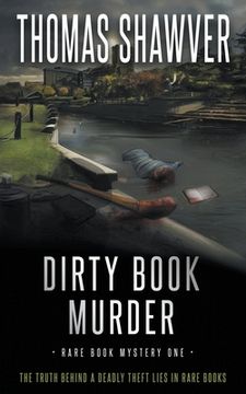 portada Dirty Book Murder: A Bibliomystery Thriller (en Inglés)