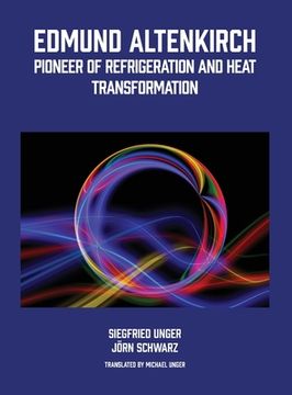 portada Edmund Altenkirch: Pioneer of Refrigeration and Heat Transformation