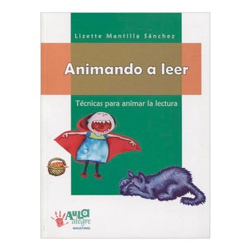 portada Animando a Leer. Técnicas Para Animar la Lectura (in Spanish)