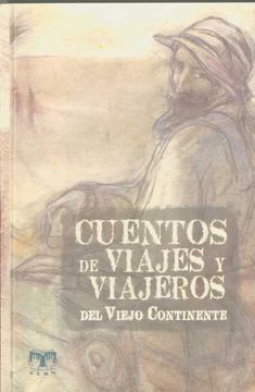 portada CUENTOS DE VIAJES Y VIAJEROS DEL VIEJO CONTINENTE (in Spanish)