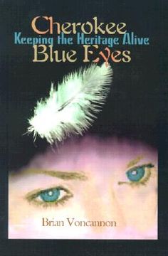 portada cherokee blue eyes: keeping the heritage alive (en Inglés)