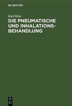 portada Die Pneumatische und Inhalations-Behandlung (German Edition) [Hardcover ] (in German)