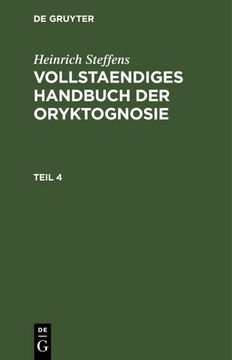 portada Heinrich Steffens: Vollstaendiges Handbuch der Oryktognosie. Teil 4 (en Alemán)