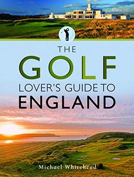 portada The Golf Lover's Guide to England (en Inglés)