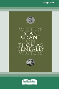 portada On Thomas Keneally: Writers on Writers [Large Print 16pt] (en Inglés)