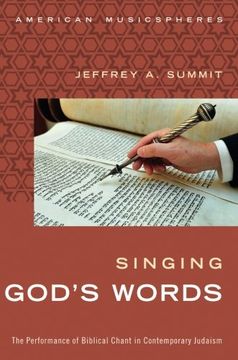 portada Singing God's Words: The Performance of Biblical Chant in Contemporary Judaism (American Musicspheres)