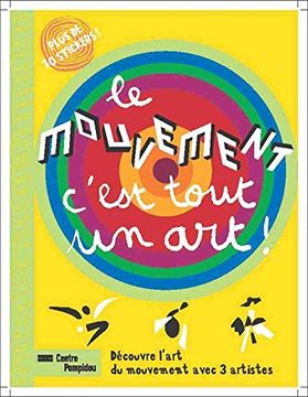 portada Le Mouvement, C'est Tout un art! |Cahier D'activités