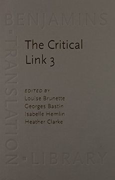 portada The Critical Link 3: Interpreters in the Community. Selected Papers From the Third International Conference on Interpreting in Legal, Health and. May 2001 (Benjamins Translation Library) (en Inglés)
