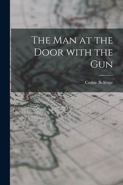 portada The Man at the Door With the Gun (en Inglés)