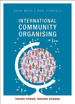portada international community organising: taking power, making change (in English)