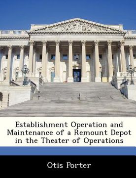 portada establishment operation and maintenance of a remount depot in the theater of operations (in English)