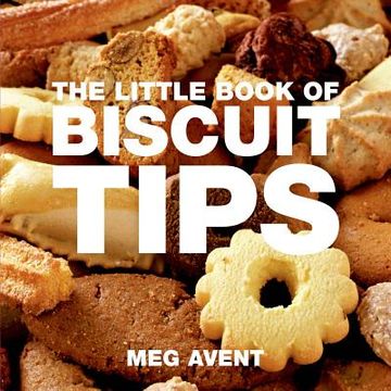 portada The Little Book of Biscuit Tips (en Inglés)