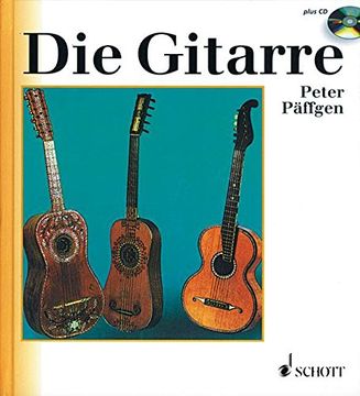 portada Die Gitarre: Geschichte, Spieltechnik, Repertoire (en Alemán)