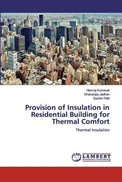 portada Provision of Insulation in Residential Building for Thermal Comfort (en Inglés)