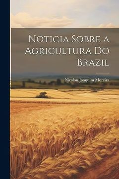portada Noticia Sobre a Agricultura do Brazil (en Portugués)